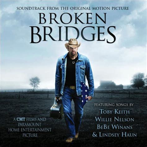 broken bridges soundtrack|who sings the song broken.